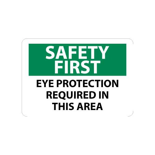 safety first, eye protection required in this area, 7x10, .040 alum