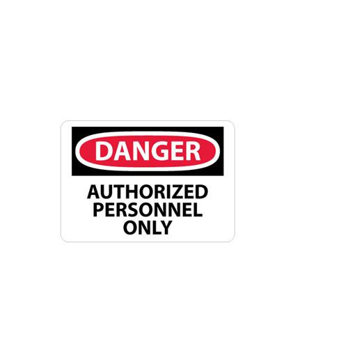 danger, authorized personnel only, 10x14, fiberglass