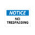 notice, no trespassing, 7x10, ps vinyl