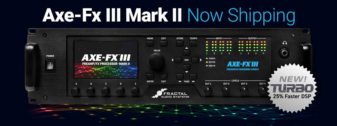 Axe-Fx III Mark II TURBO - Now 25% Faster