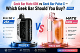 Geek Bar Mate 60K vs Geek Bar Pulse X — Which Geek Bar Should You Buy? (2026)