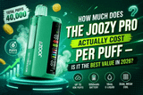 How Much Does the Joozy Pro Actually Cost Per Puff — Is It the Best Value?