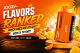 Joozy Pro Flavors Ranked — Which Ones Are Actually Worth Trying?