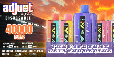 Adjust MyFlavor 40K Vape — The Vape That Lets You Decide