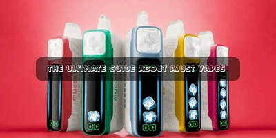 Everything You Need to Know About Adjust Vape: Features, Flavors, and More
