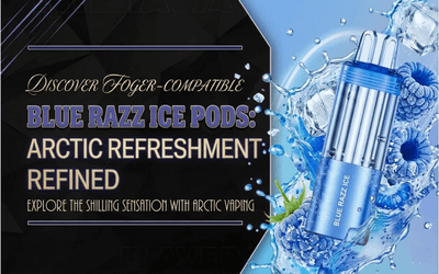 Foger Blue Razz Ice Review — Is It Worth It?