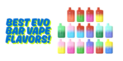 Evo Bar Flavors: The Tastiest EvoBar Vape Picks of 2025