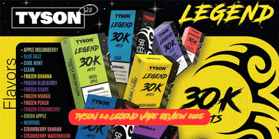 Tyson 2.0 Legend Review 2025: A Vape That Keeps Up With You