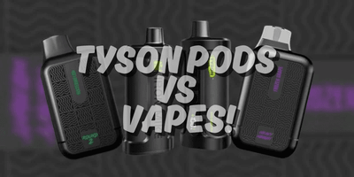 Battle of the Vapes: Tyson Disposables or Pod Kits – The Better Choice?