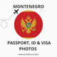  Montenegro Passport, Visa & ID Photos 