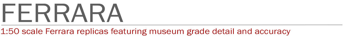 Ferrara 1:50 scale museum grade fire truck replicas by Fire Replicas