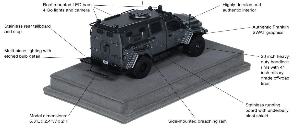 Features and Specs of 1:50 scale Terradyne Gurkha MPV - Franklin Police Department SWAT