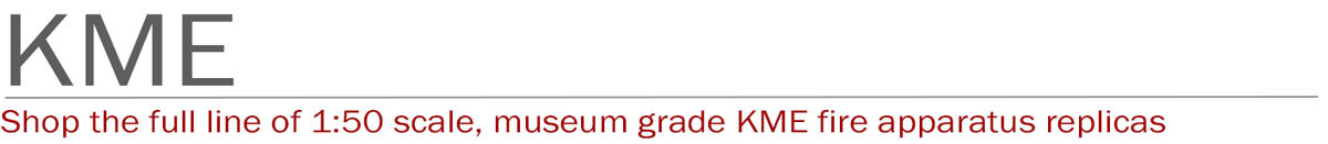 KME 1:50 scale museum grade fire truck replicas by Fire Replicas