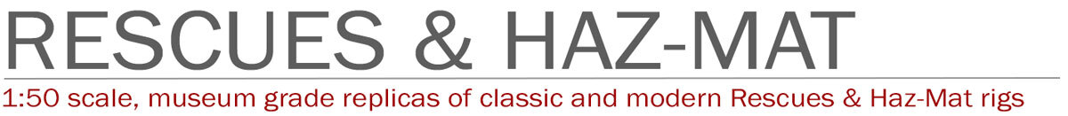 Rescues and Haz-Mat fire trucks 1:50 scale models by Fire Replicas