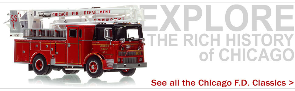 See all the Classic Chicago Fire Department scale models