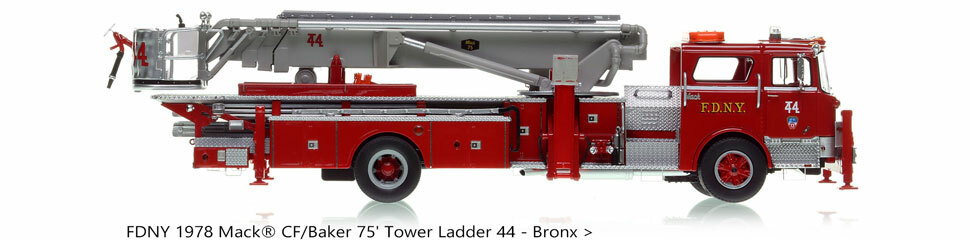 Order your FDNY Mack CF/Baker 75' Tower Ladder 44 today!