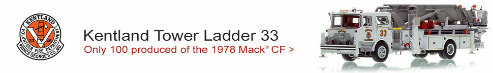 Order your Kentland Volunteer Mack CF/Baker 75' Tower Ladder 33 today!