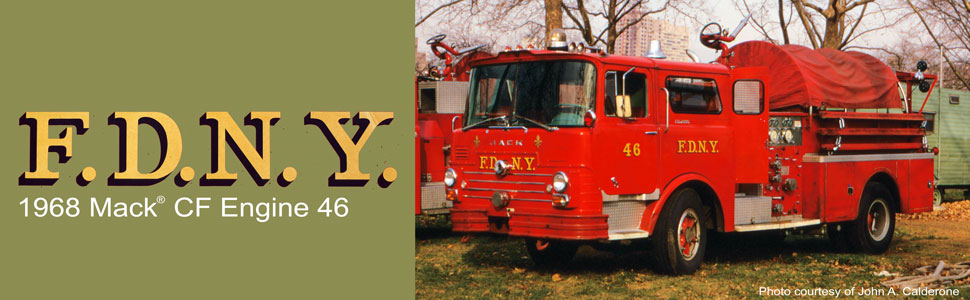 FDNY 1968 Mack CF Engine 46 courtesy of John A. Calderone