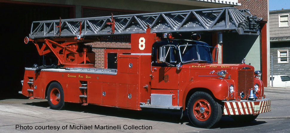 Chicago Fire Department 1960 Truck 8 courtesy of Michael Martinelli Collection