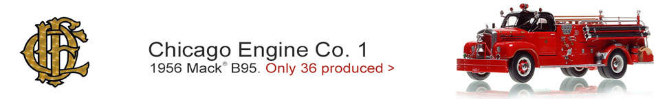 Order your Classic Chicago Mack B95 Engine 1 today!