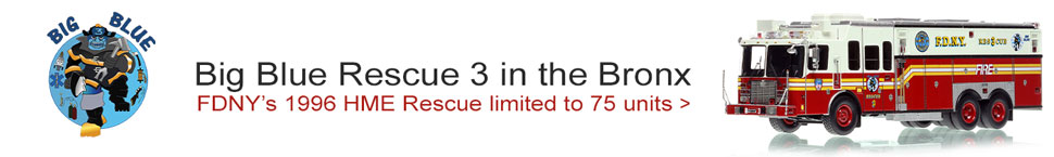 Order your FDNY HME/Saulsbury Rescue 3 in 1:50 scale today!