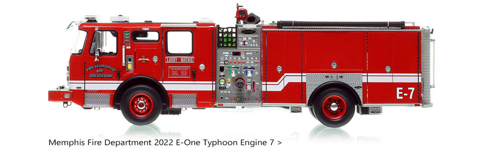 Order your Memphis Fire Department 2022 E-One Typhoon Engine 7 today!