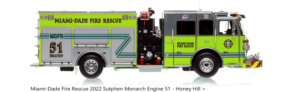 Order your Miami-Dade Fire Rescue Sutphen Engine 51 today!