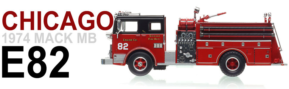 Order your Chicago 1974 Mack MB Engine Co. 82 today!