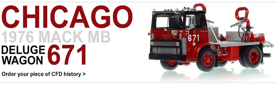 Order your Chicago 1976 Mack MB Deluge Wagon 671 today!