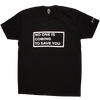 No One Is Coming To Save You X FCS Collab T-shirt