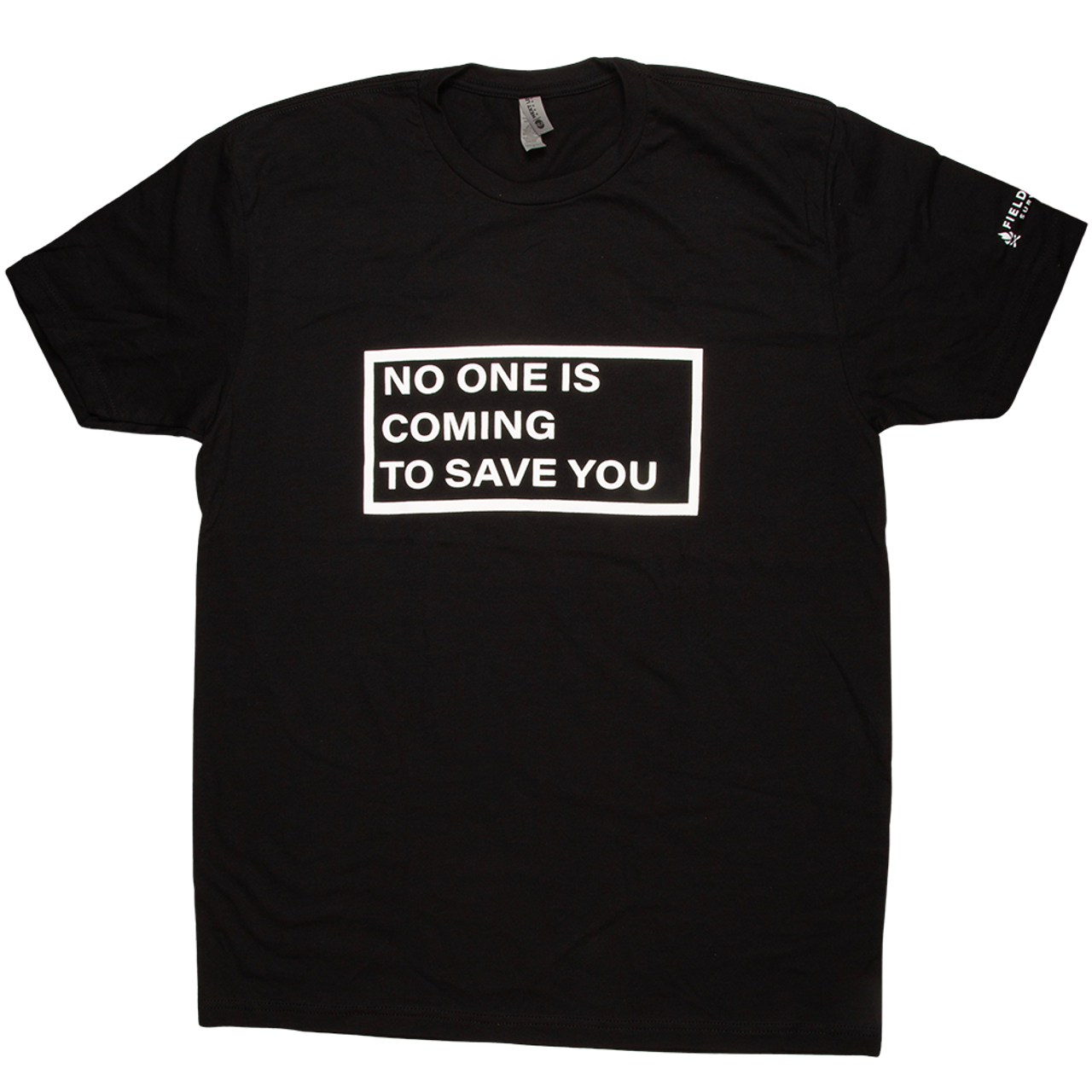 No One Is Coming To Save You X FCS Collab T-shirt - Fieldcraft Survival