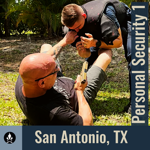 Personal Security 1 (Co-Ed): 24 July 2022 (San Antonio, TX)