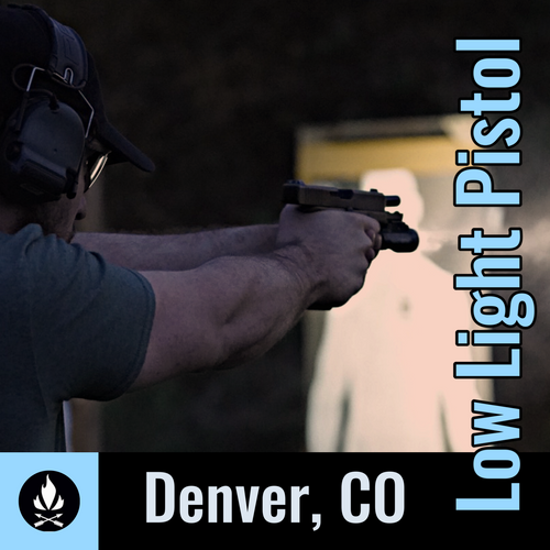 Low Light Pistol : 8 October 2022 (Denver, CO)