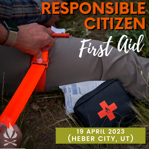 Responsible Citizen: First Aid: 19 April 2023 (Heber City, UT)