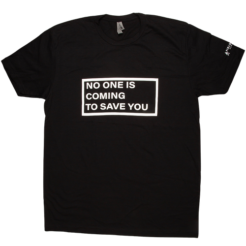 No One Is Coming To Save You X FCS Collab T-shirt