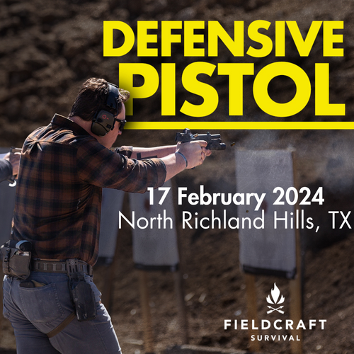 Defensive Pistol: 17 February 2024 (North Richland Hills, TX)