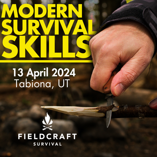 Modern Survival Skills : 13 April 2024 (Tabiona, UT)