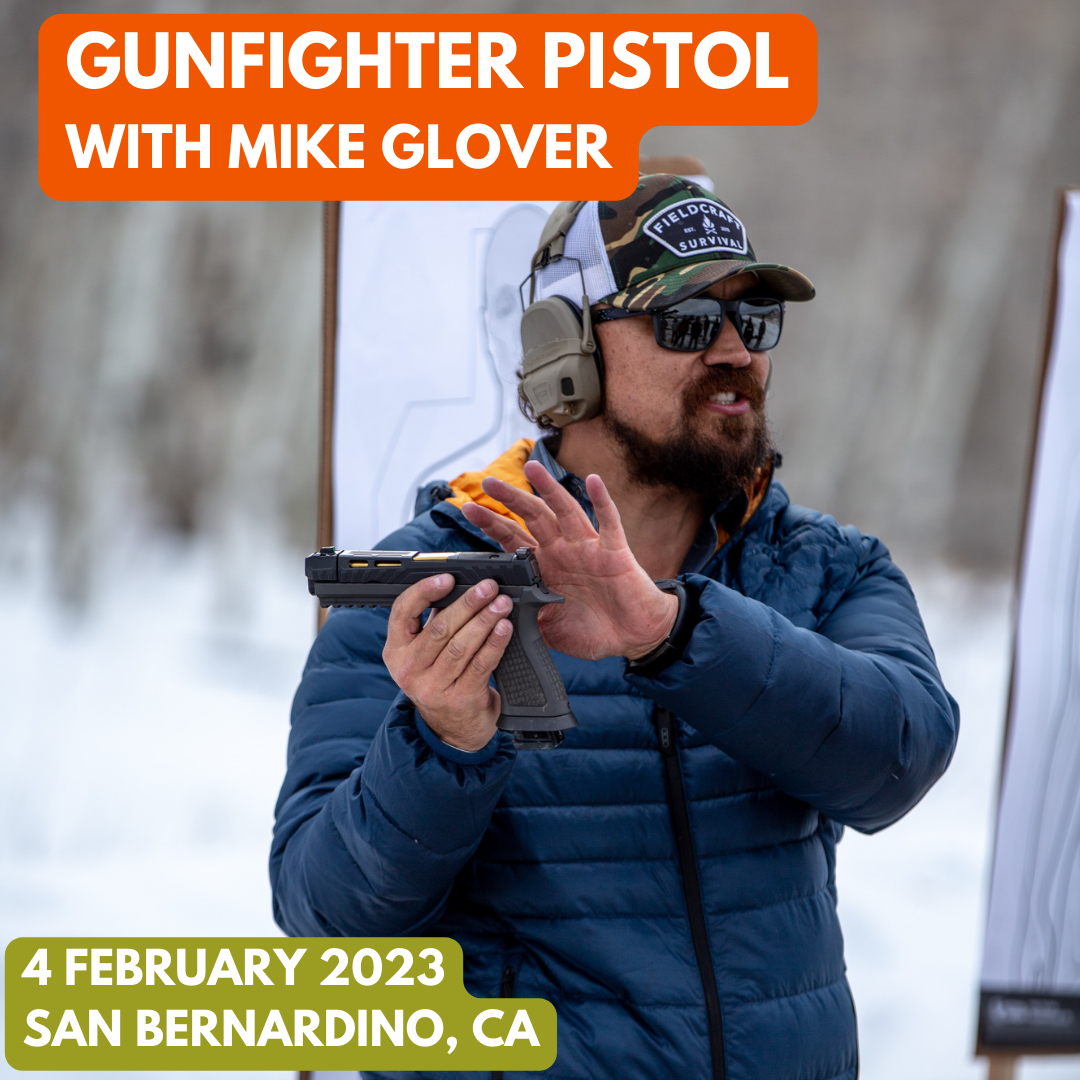 Gunfighter Pistol with Mike Glover: 4 February 2023 (San Bernardino, CA)