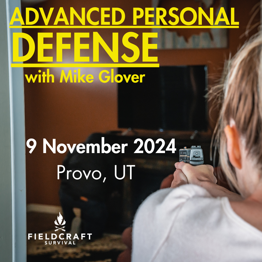 Advanced Personal Defense with Mike Glover: 9 November 2024 (Provo, UT)