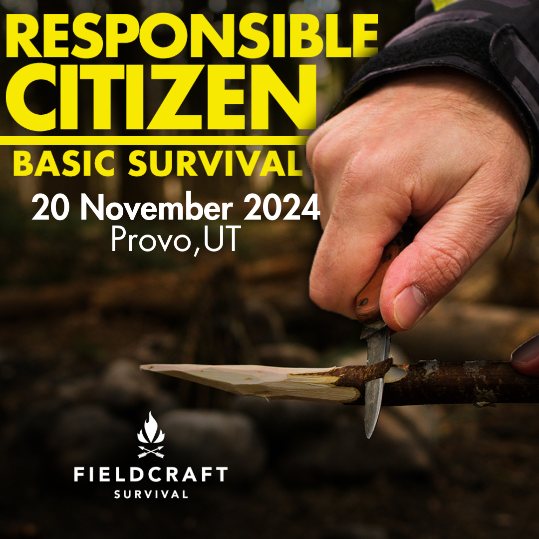 Responsible Citizen | Basic Survival: 20 November 2024 (Provo, UT)