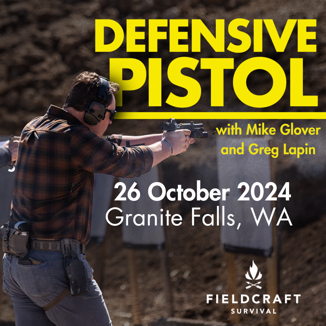 Defensive Pistol with Mike Glover and Greg Lapin: 26 October 2024 (Granite Falls, WA)