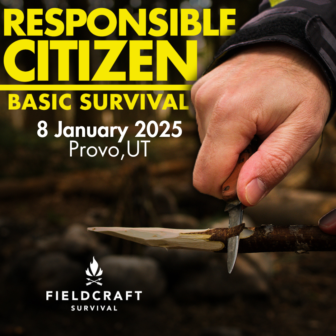 Responsible Citizen | Basic Survival: 8 January 2025 (Provo, UT)