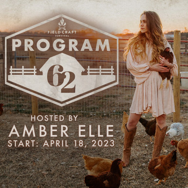 Fieldcraft Preparedness Program 62 Hosted by Amber Elle (Start: April 18, 2023)