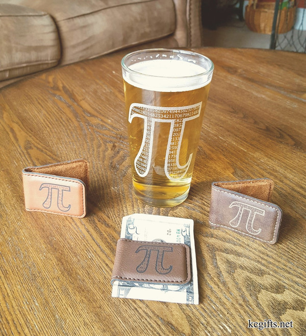 PI Pint Glass and Money Clips for the Math, Engineering and Science Geeks
