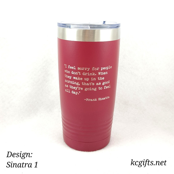 Polar Camel Insulated Mug - Hysterical Frank Sintra Quote - Sinatra Quote #1