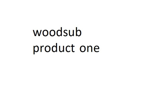 woodsub product one