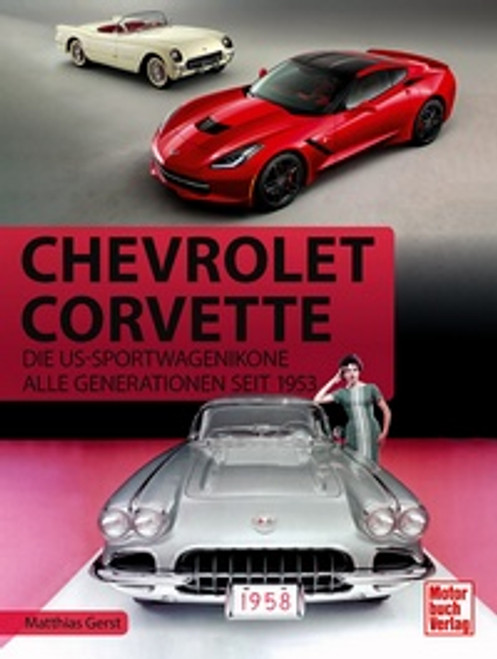 52894640-Chevrolet-Corvette-Die-US-Sportwagen-Ikone-Alle-Generationen-seit-1953-1