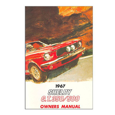 1967 Ford Mustang Bedienungsanleitung - GT 350 / GT 500