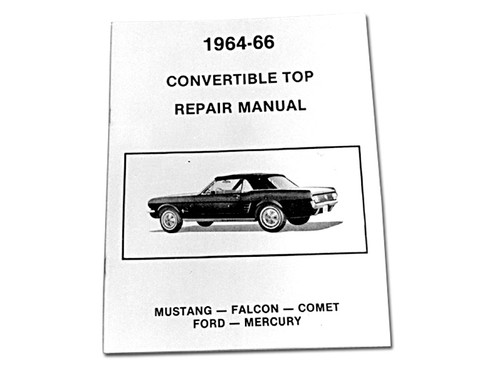 64-66 Ford Mustang (Convertible) Reparaturhandbuch - Cabrioletverdeck