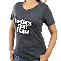 Ladies Haters Gon' Hate T-Shirt Small Heather Gray